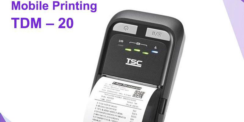 TSC TDM – 20 Mobile Printing