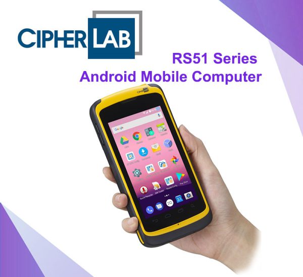 CipherLab RS51 Series Android Mobile Computer คอมพิวเตอร์พกพาอุตสาหกรรม