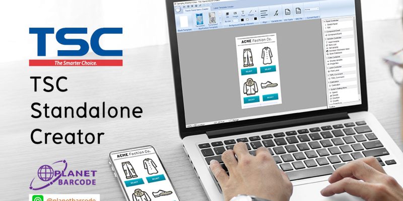 TSC Standalone Creator โปรแกรมพิเศษสำหรับเครื่องพิมพ์ TSC