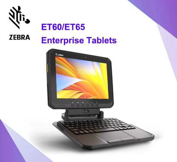 Zebra ET60/ET65 Enterprise Tablets, Android Tablet, แท็บเล็ตเพื่อธุรกิจ