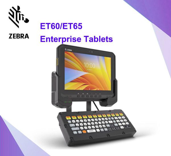 Zebra ET60/ET65 Enterprise Tablets, Android Tablet, แท็บเล็ตเพื่อธุรกิจ